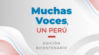 MUCHAS VOCES, UN PERÚ
